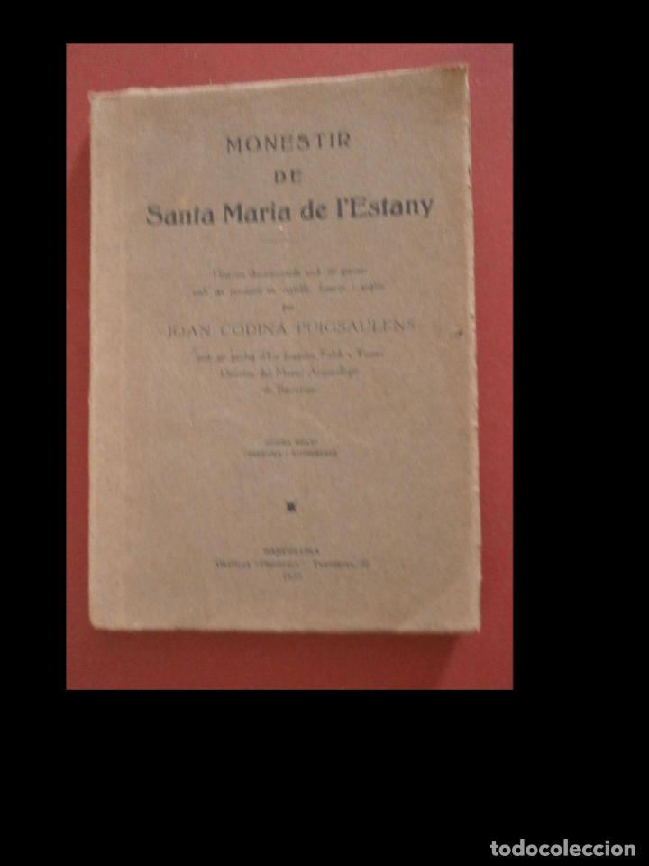 Libros antiguos: Monestir de Santa Maria de lEstany. Joan Codina Puigsaulens - Foto 1