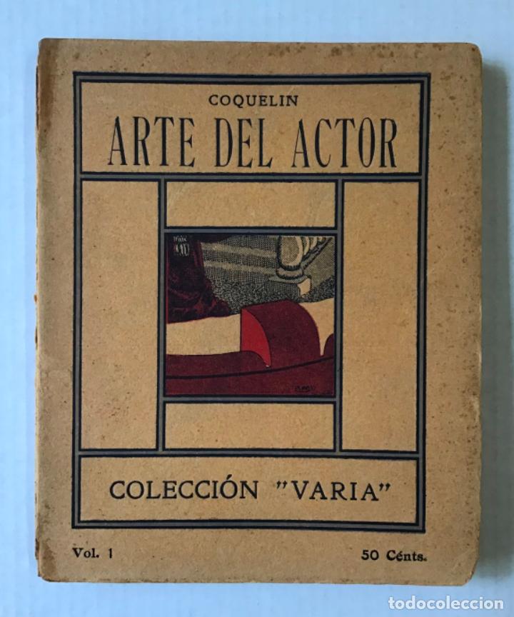 Libros antiguos: ARTE DEL ACTOR. - COQUELIN. - Foto 1