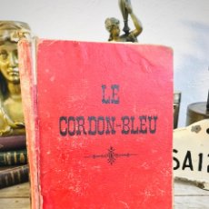 Libros antiguos: LE CORDON BLEU RECOPILATORIO REVISTA FRANCESA DE GASTRONOMÍA DE 1904 LIBRO RECETAS RESTAURACIÓN. Lote 203186096