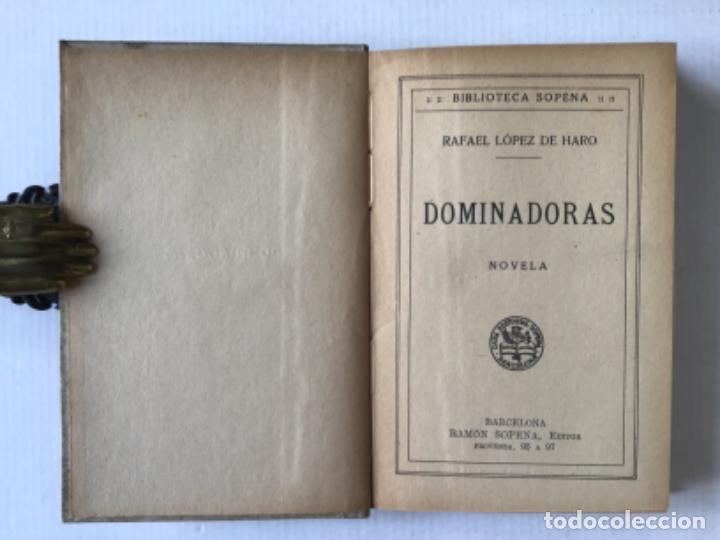 Libros antiguos: DOMINADORAS. - L&Oacute;PEZ DE HARO, Rafael. - Foto 2