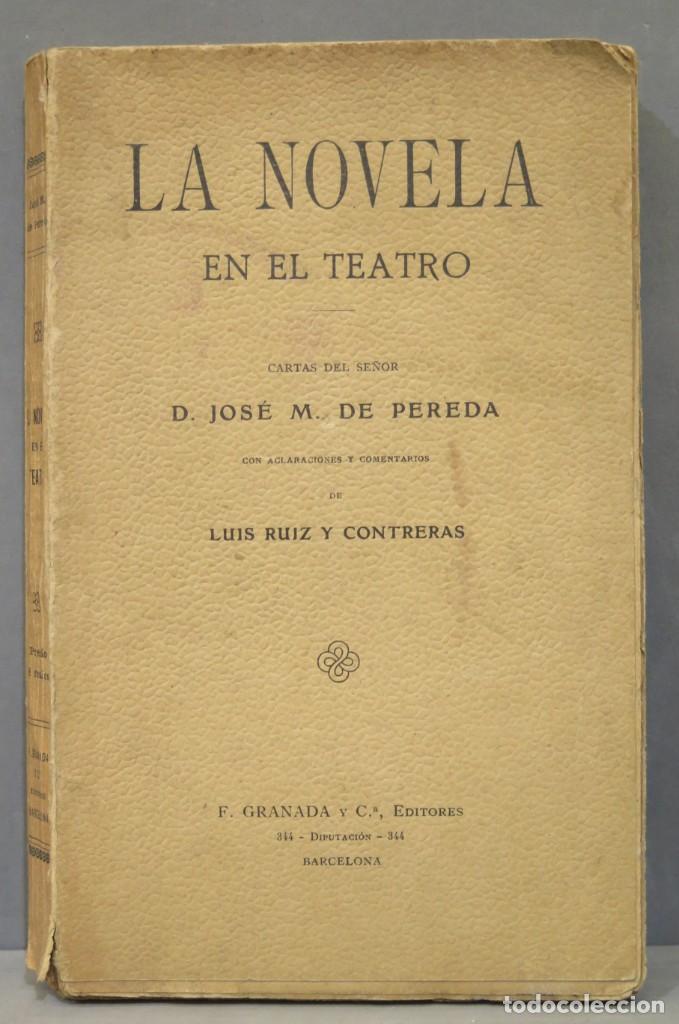 Libros antiguos: LA NOVELA EN EL TEATRO. JOS&Eacute; M. DE PEREDA - Foto 1