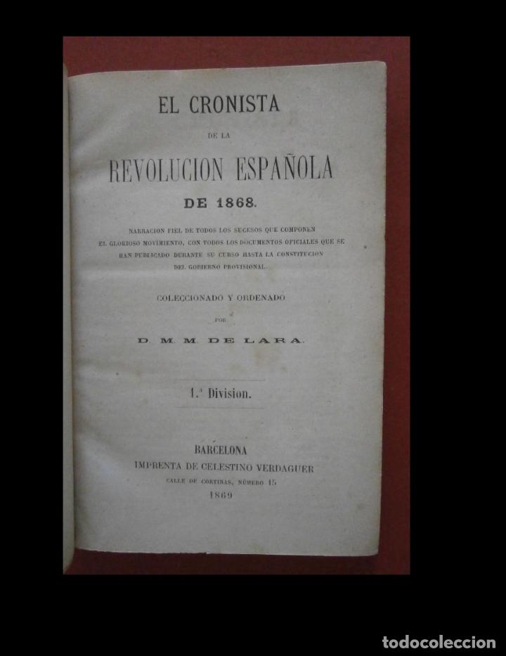 Livros antigos: El Cronista de la Revoluci&oacute; Espa&ntilde;ola de 1868. Narracion fiel de todos ... D.M. de Lara