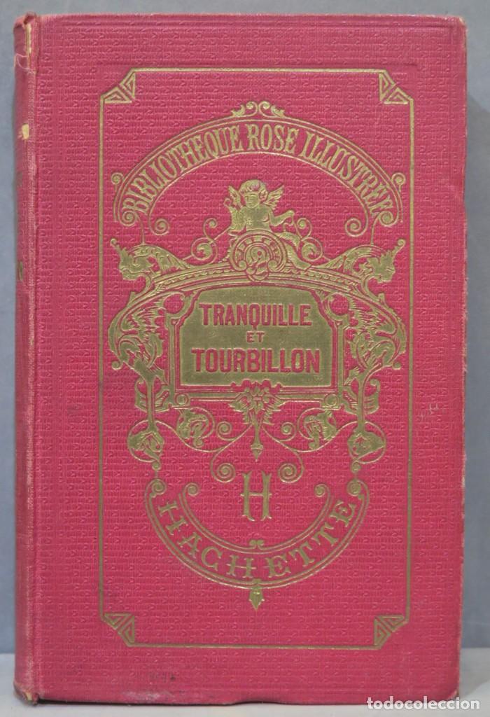 Libros antiguos: 1924.- TRANQUILLE ET TOURBILLON. ZENAIDE FLEURIOT - Foto 1