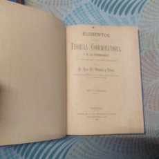 Libros antiguos: ELEMENTOS DE LAS TEORIAS COORDINATORIA Y DE LAS DETERMINANTES, VILLAFAÑE, 1906