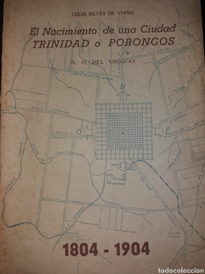 Antiquarische B&uuml;cher: El Nacimiento De Una Ciudad Trinidad o Porongos 1804 1904
