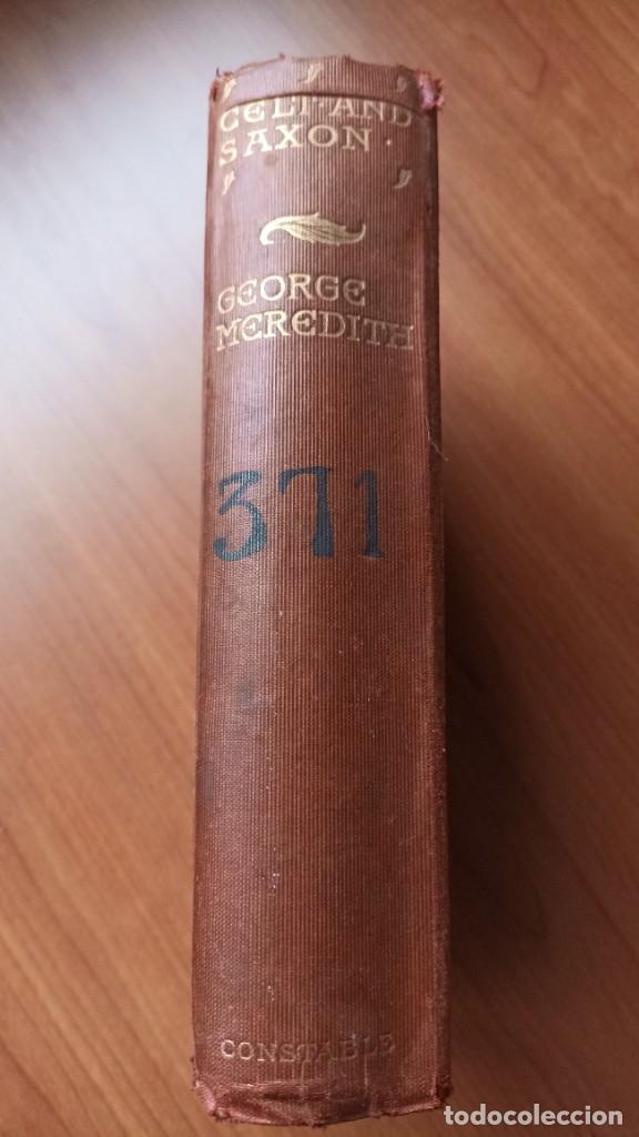 Libros antiguos: CELT AND SAXON - GEORGE MEREDITH - CONSTABLE AND COMPANY - LONDON - 1910 - Foto 2 - 278697533