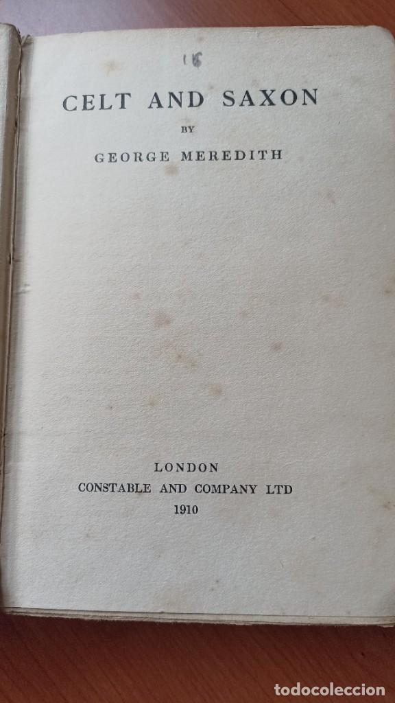 Libros antiguos: CELT AND SAXON - GEORGE MEREDITH - CONSTABLE AND COMPANY - LONDON - 1910 - Foto 5 - 278697533