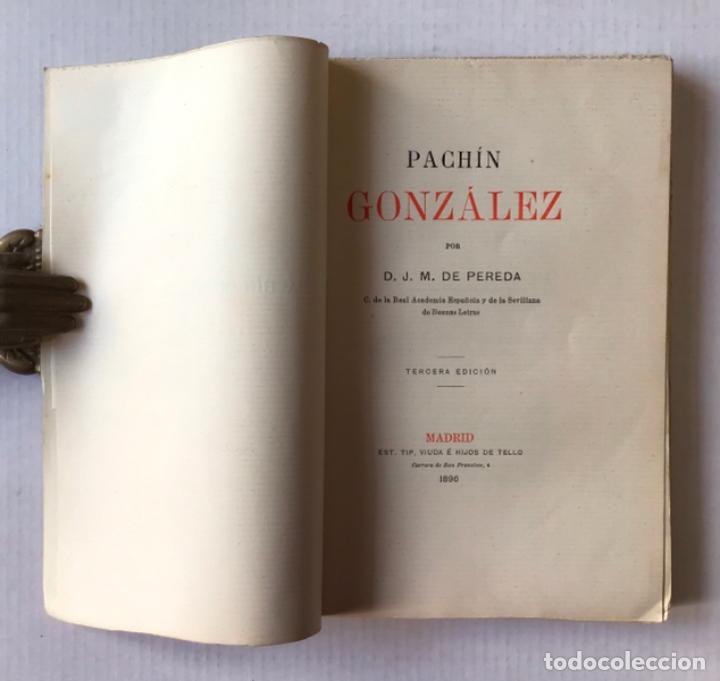 Libros antiguos: PACH&Iacute;N GONZ&Aacute;LEZ. - PEREDA, J. M. - Foto 2