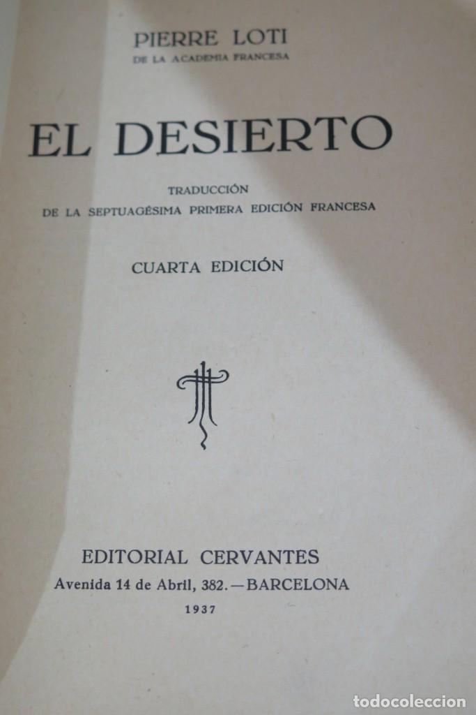 Libros antiguos: 1937.- EL DESIERTO. LOTI - Foto 2