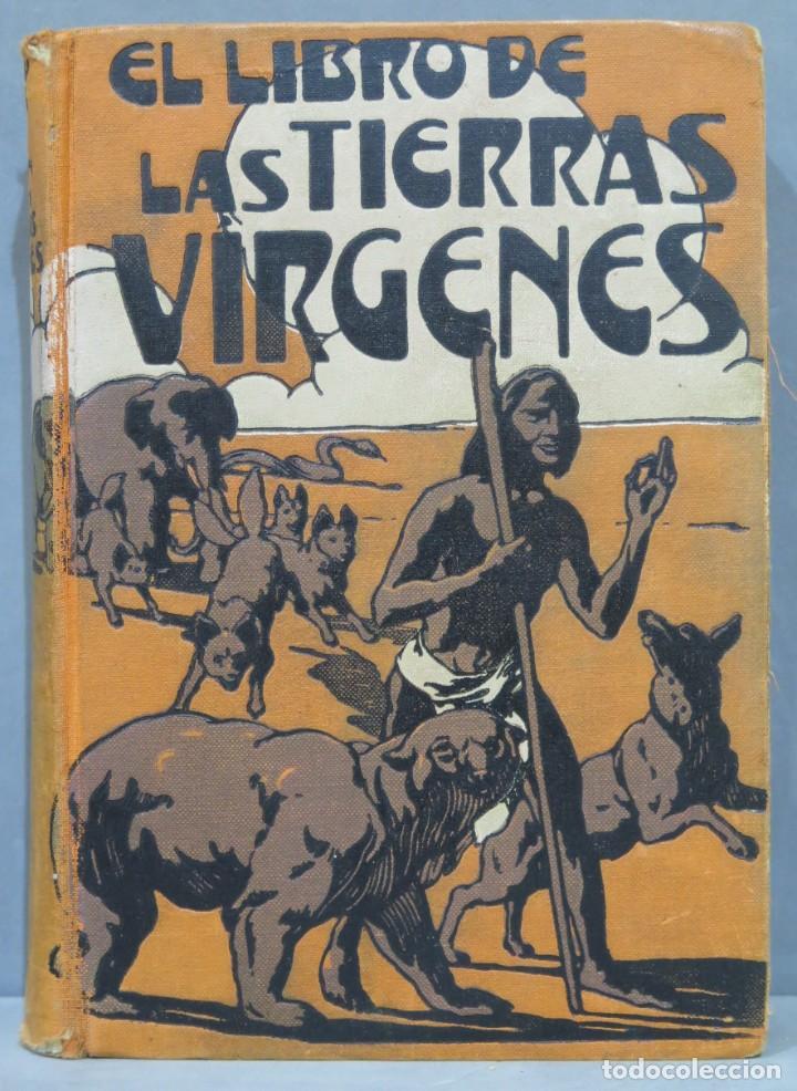 Libros antiguos: 1930.- EL LIBRO DE LAS TIERRAS VIRGENES. KIPLING - Foto 1