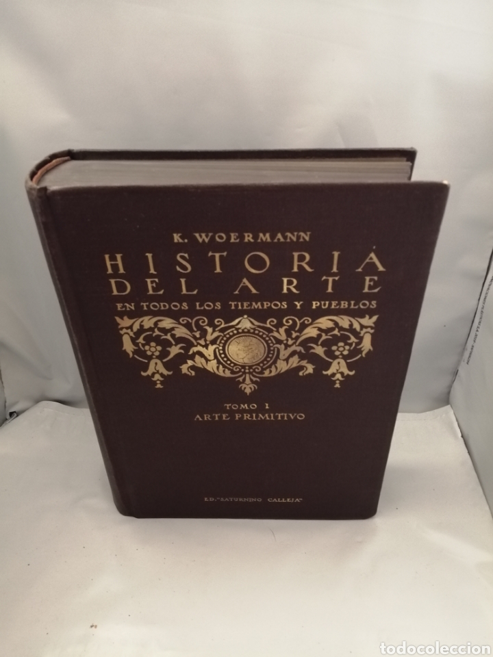 Libros antiguos: HISTORIA DEL ARTE EN TODOS LOS TIEMPOS Y PUEBLOS. TOMO PRIMERO (PRIMERA EDICIÓN, 1924) - Foto 1 - 280902588