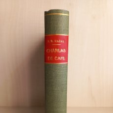 Libros antiguos: CHARLAS DE CAFÉ. SANTIAGO RAMÓN Y CAJAL. IMPRENTA DE JUAN PUEYO, 1920.. Lote 281871993