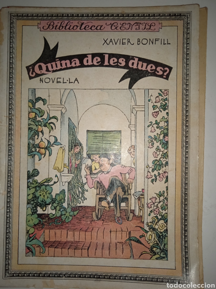 Libros antiguos: Xavier Bonfill, Quina de les dues? - Foto 1