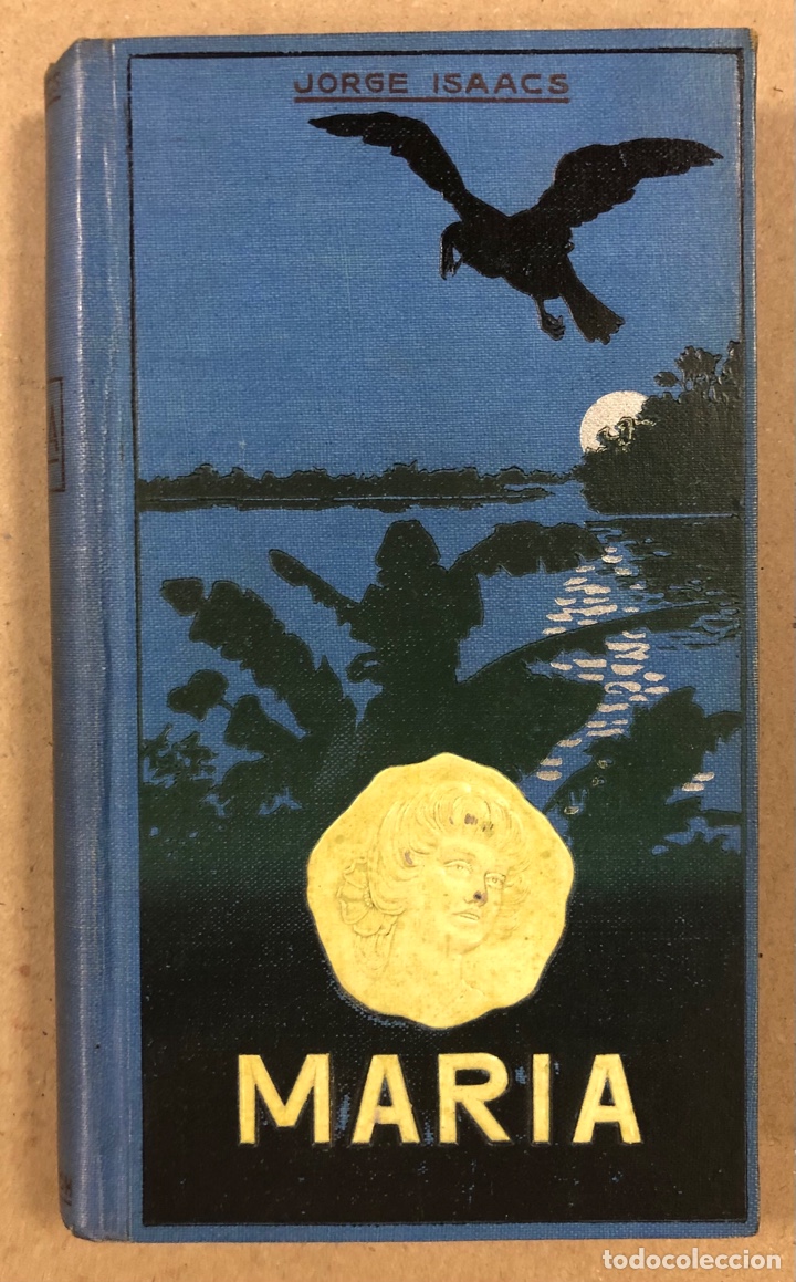Libros antiguos: MAR&Iacute;A. JORGE ISAACS. E. DOMENECH EDITOR 1912. - Foto 1