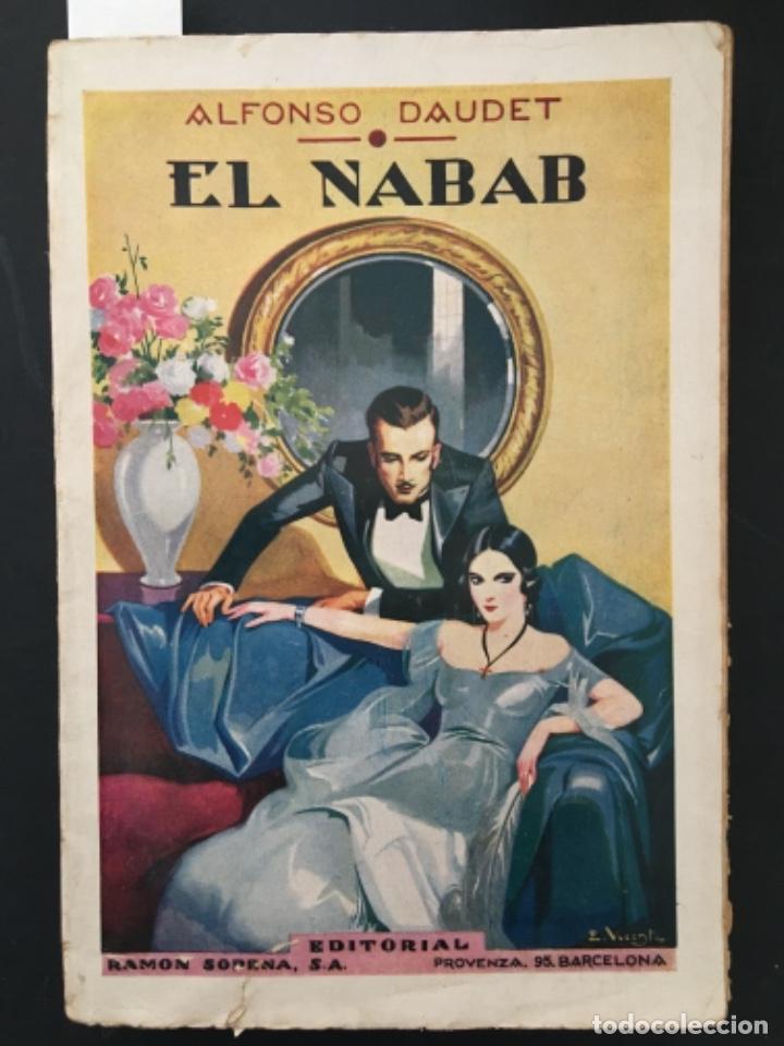 Libros antiguos: EL NABAB, ALFONSO DAUDET, RAMON SOPENA, 1933 - Foto 1