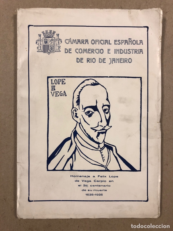 Libros antiguos: CÁMARA OFICIAL ESPAÑOLA DE COMERCIO E INDUSTRIA DE RIO DE JANEIRO. HOMENAJE A LOPE DE VEGA (1935).