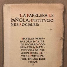 Libros antiguos: LA PAPELERA ESPAÑOLA. INSTITUTIONES SOCIALES (1919).. Lote 283235638