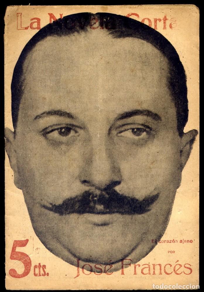 Libros antiguos: FRANC&Eacute;S, Jos&eacute;. El coraz&oacute;n ajeno. Novela. 1917. - Foto 1