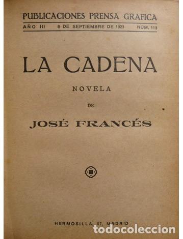 Libros antiguos: FRANC&Eacute;S, Jos&eacute;. La cadena. Novela. 1923. - Foto 2