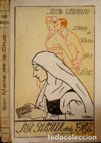 Livres anciens: CABALLERO, Pedro. Sor Mar&iacute;a de la Cruz. Novela. 1916.