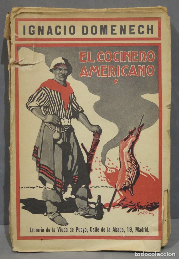 Libros antiguos: 1917.- EL COCINERO AMERICANO. IGNACIO DOMENECH - Foto 1