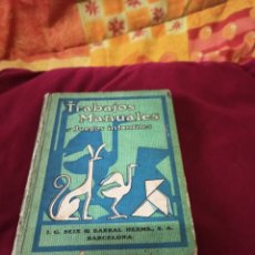 Libros antiguos: ANTIGUO LIBRO TRABAJOS MANUALES Y JUEGOS INFANTILES.FRANCISCO BLANCO AÑO 1923. Lote 285377663