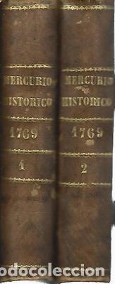 Libros antiguos: Mercurio historico y politico, 2 tomos. Tomo I) Mayo, Junio, Julio, Agosto, Tomo 2) Septeimbre, Octu