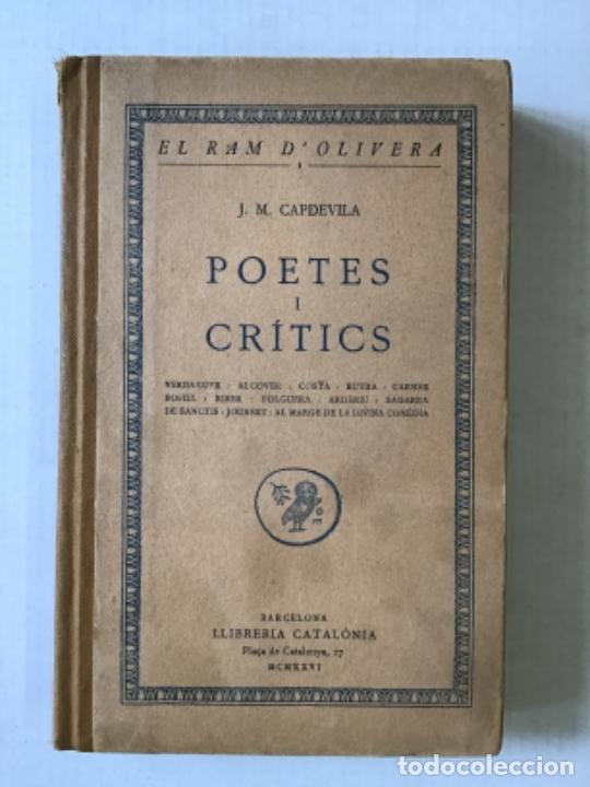 Libros antiguos: POETES I CR&Iacute;TICS. - CAPDEVILA, J. M. - Foto 1
