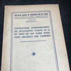 Libros antiguos: DISPOSICIONES REGLAMENTO SOBRE TRANSPORTE MECÁNICO POR CARRETERA. MADRID NOVIEMBRE 1935