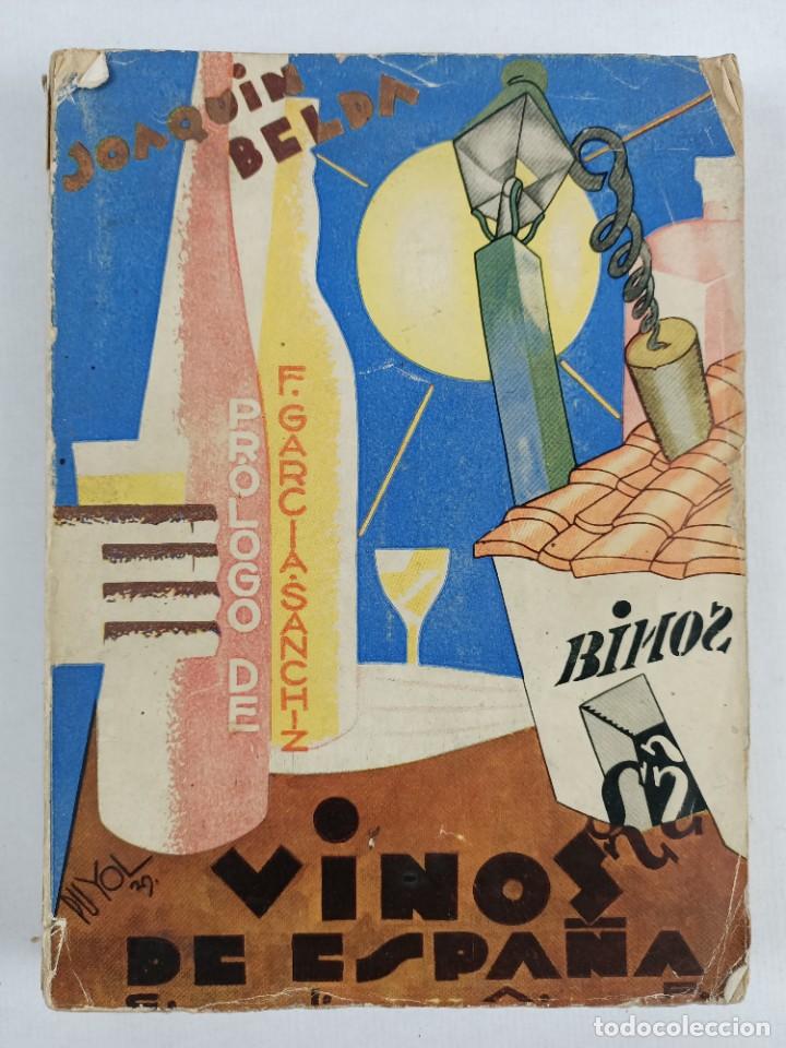 Libros antiguos: VINOS DE ESPA&Ntilde;A - BELDA , Joaqu&iacute;n - 1929 - Foto 1