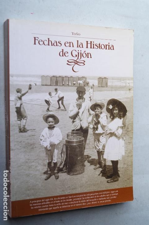 Libros antiguos: FECHAS EN LA HISTORIA DE GIJON. TO&Ntilde;O - Foto 1