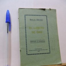 Libros antiguos: EL LIBRITO DE ORO. ORTIGA, EMILIO. TORRES & VIRGILL TARRAGONA 1928