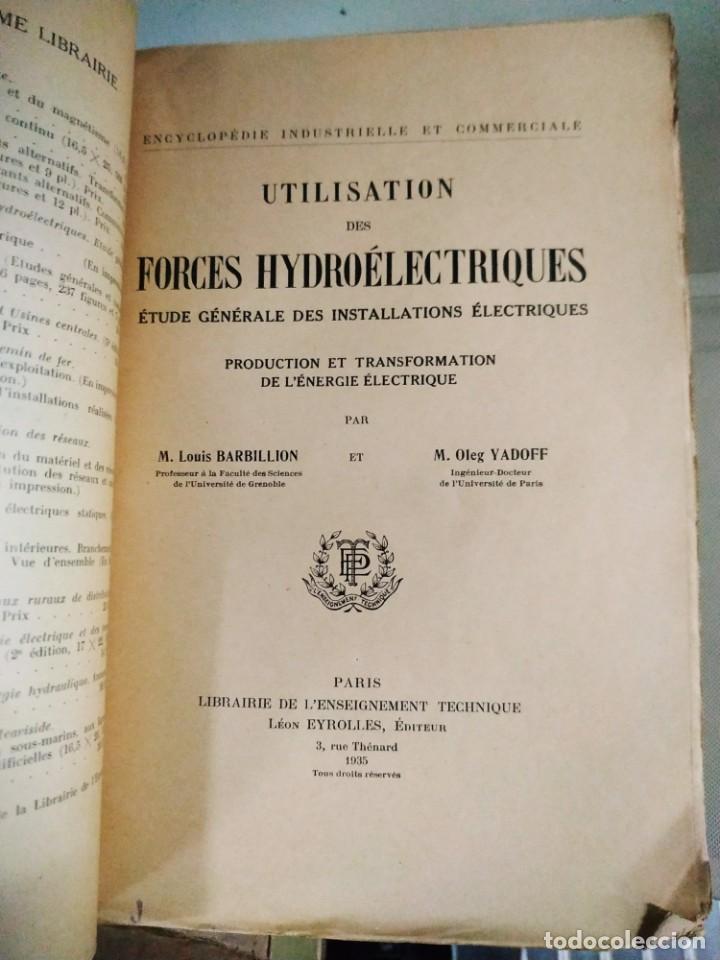 Libros antiguos: 1935. Utilisation des Forces Hydro&eacute;lectriques - Barbillon y Yadoff - Foto 5