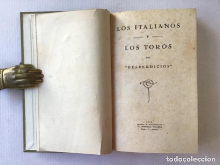 Libros antiguos: LOS ITALIANOS Y LOS TOROS. - DESPERDICIOS. - Foto 3