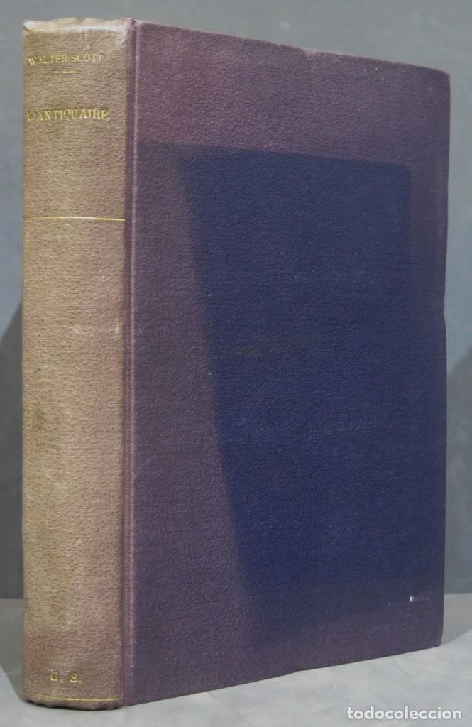 Libros antiguos: Walter Scott L&acute;Antiquaire - Foto 1