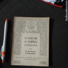 Libros antiguos: LIBRO LA LLEI DE LA FAMILIA CATALANA , MASPONS I ANGLASELL , REF 139. Lote 287616708