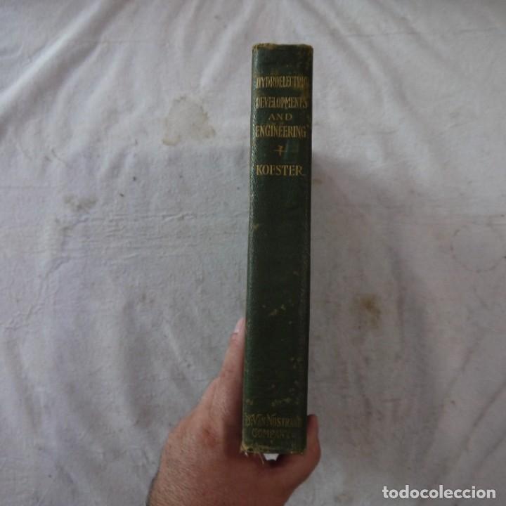 Libros antiguos: HYDROELECTRIC DEVELOPMENTS AND ENGINEERING - FRANK KOESTER - 1911 - 2.&ordf; EDICION - EN INGLES - Foto 24