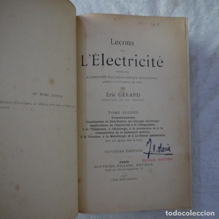 Libros antiguos: LE&Ccedil;ONS SUR L&Eacute;LECTRICIT&Eacute; TOME SECOND - ERIC GERARD - 1905 - FRANCES - Foto 1