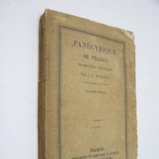 Libros antiguos: 1845 - PANEGÍRICO DEL EMPERADOR TRAJANO TRADUCC. POR BURNOUF - PLINIO EL JOVEN - IMPERIO ROMANO. Lote 287951648