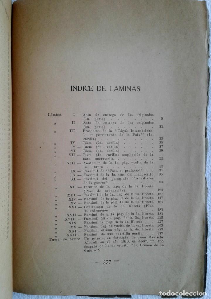 Libros antiguos: EL CRIMEN DE LA GUERRA- J B ALBERDI Edición Homenaje Cincuentenario su Fallecimiento 1934 - Foto 11 - 287397238