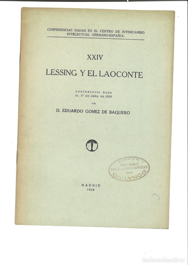 Libros antiguos: LESSING Y EL LAOCONTE. CONFERENCIA. Eduardo G&oacute;mez de Baquero - Foto 1