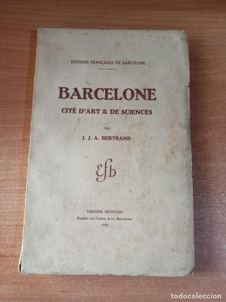 Libros antiguos: Barcelone. Cit&eacute; dart & de sciences - J.J.A. Bertrand - 1932 - en franc&eacute;s - Foto 1