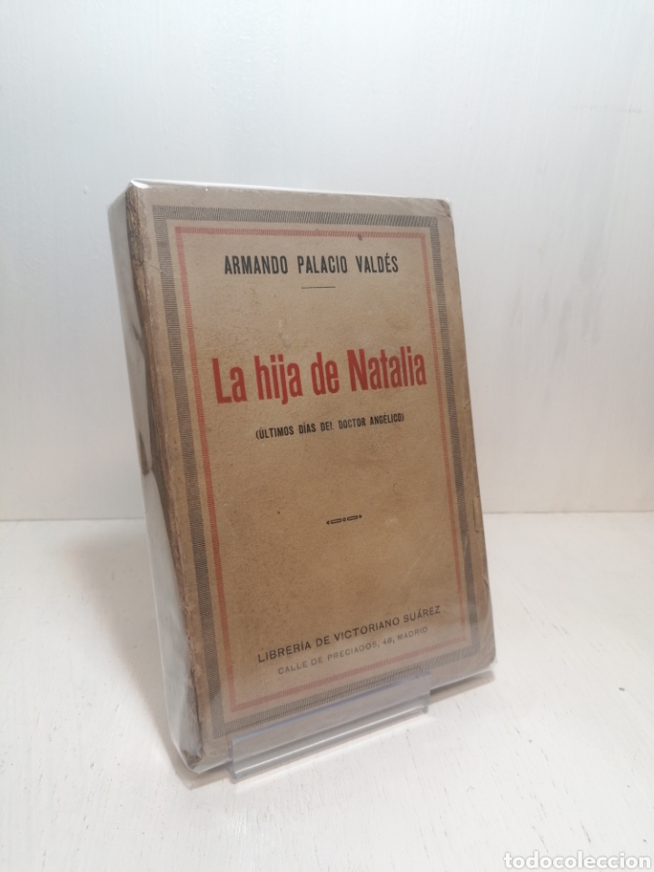 Livres anciens: Libro: &rdquo;la hija de Natalia&rdquo; de Armando Palacio Valdes
