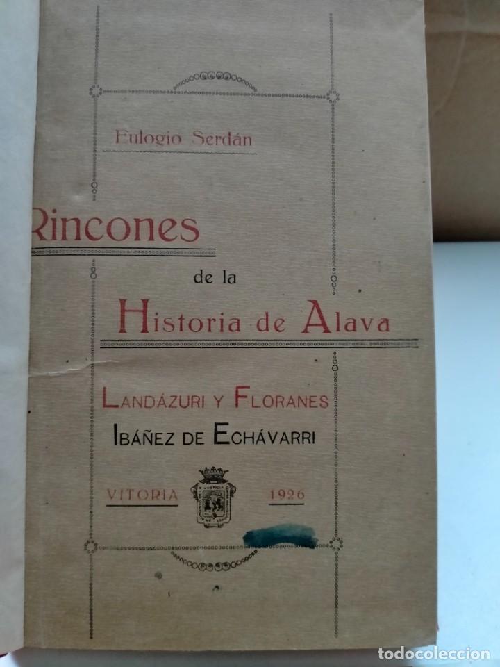 Old books: EULOGIO SERD&Aacute;N. RINCONES DE LA HISTORIA DE &Aacute;LAVA .DIPUTACI&Oacute;N FORAL DE &Aacute;LAVA