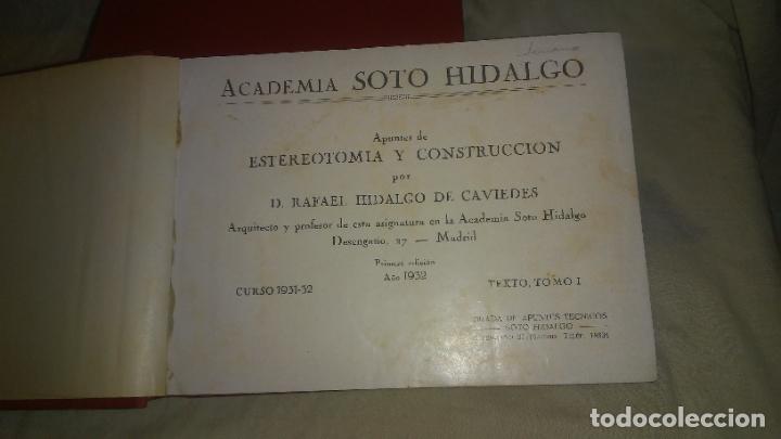 Libros antiguos: APUNTES DE ESTEREOTOMIA Y CONSTRUCION - AÑO 1932 - R.HIDALGO DE CAVIEDES - CON ATLAS. - Foto 4 - 290087868