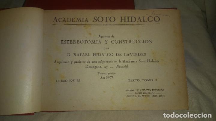 Libros antiguos: APUNTES DE ESTEREOTOMIA Y CONSTRUCION - AÑO 1932 - R.HIDALGO DE CAVIEDES - CON ATLAS. - Foto 6 - 290087868