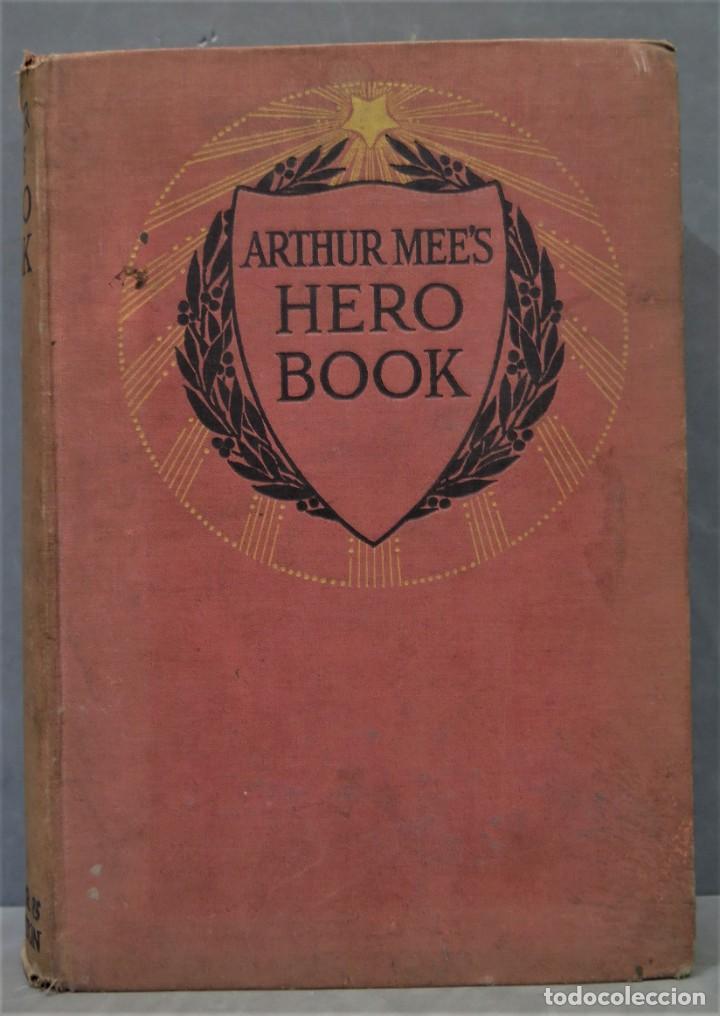 Libros antiguos: Arthur Mee&acute;s Hero Book - Foto 1