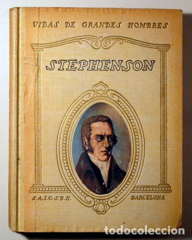 Old books: STEPHENSON - Barcelona 1931 - Ilustrado