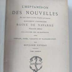 Libros antiguos: 1880 L'GEPTAMERON DES NOUVELLES - MARGUERITE D'ANGOULEME ROINE DE NAVARRE - PARIS - TOMO PRIMERO
