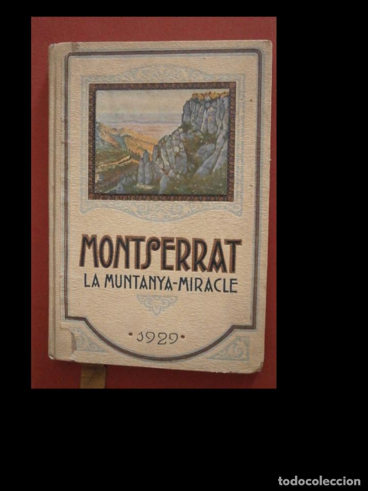 Old books: Montserrat. La Muntanya-Miracle. Obra Hist&ograve;rico-Liter&agrave;ria. Salvador Roca